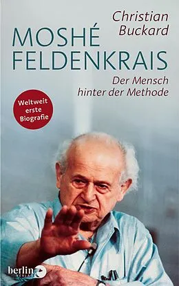 E-Book (epub) Moshé Feldenkrais von Christian Buckard