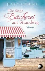 E-Book (epub) Die kleine Bäckerei am Strandweg von Jenny Colgan