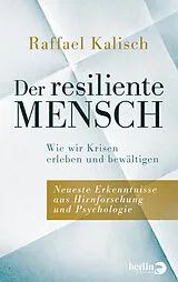E-Book (epub) Der resiliente Mensch von Raffael Kalisch