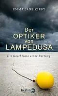 E-Book (epub) Der Optiker von Lampedusa von Emma Jane Kirby