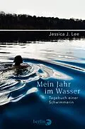 E-Book (epub) Mein Jahr im Wasser von Jessica J. Lee