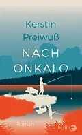E-Book (epub) Nach Onkalo von Kerstin Preiwuß