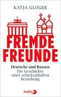 E-Book (epub) Fremde Freunde von Katja Gloger