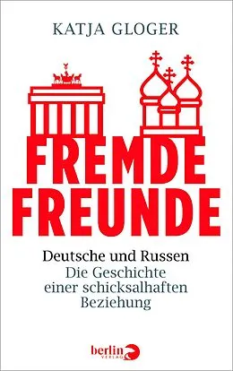 E-Book (epub) Fremde Freunde von Katja Gloger