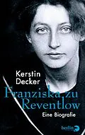 E-Book (epub) Franziska zu Reventlow von Kerstin Decker