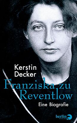 E-Book (epub) Franziska zu Reventlow von Kerstin Decker