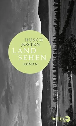 E-Book (epub) Land sehen von Husch Josten