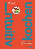 E-Book (epub) Intuitiv kochen von Niki Segnit