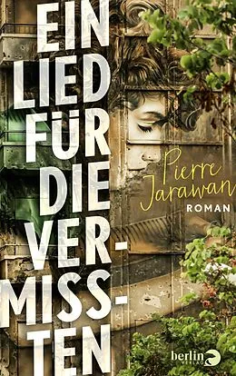 E-Book (epub) Ein Lied für die Vermissten von Pierre Jarawan