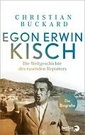 E-Book (epub) Egon Erwin Kisch von Christian Buckard