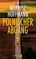 E-Book (epub) Polnischer Abgang von Mariusz Hoffmann