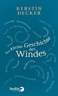 E-Book (epub) Eine kleine Geschichte des Windes von Kerstin Decker