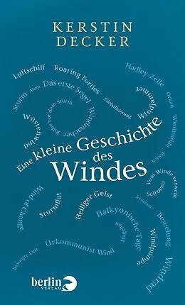 E-Book (epub) Eine kleine Geschichte des Windes von Kerstin Decker