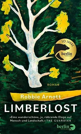 E-Book (epub) Limberlost von Robbie Arnott