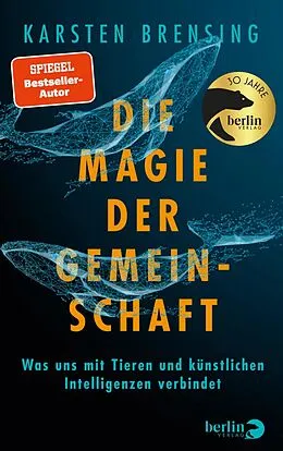 E-Book (epub) Die Magie der Gemeinschaft von Karsten Brensing