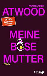 E-Book (epub) Meine böse Mutter von Margaret Atwood