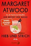 E-Book (epub) Hieb und Strich von Margaret Atwood