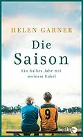 E-Book (epub) Die Saison von Helen Garner