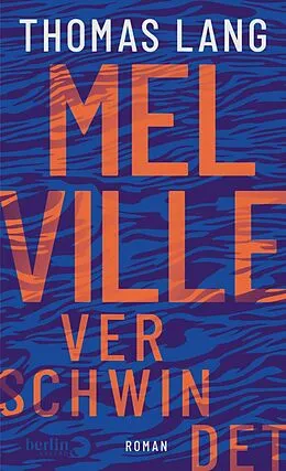 E-Book (epub) Melville verschwindet von Thomas Lang