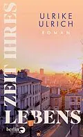 E-Book (epub) Zeit ihres Lebens von Ulrike Ulrich