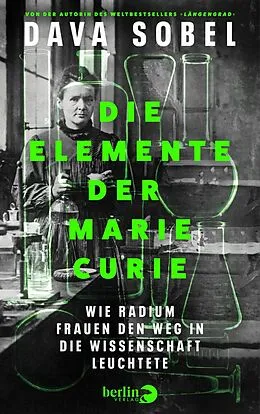 E-Book (epub) Die Elemente der Marie Curie von Dava Sobel