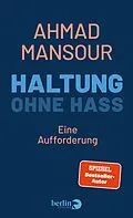 E-Book (epub) Haltung ohne Hass von Ahmad Mansour