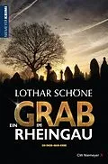 E-Book (epub) Ein Grab im Rheingau von Lothar Schöne