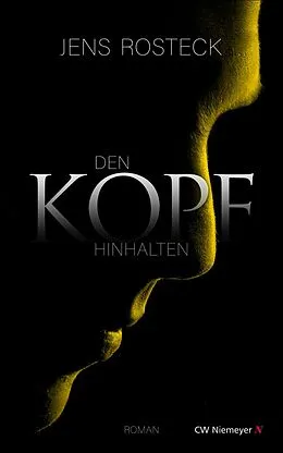 E-Book (epub) Den Kopf hinhalten von Jens Rosteck