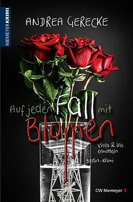 E-Book (epub) Auf jeden Fall mit Blumen von Andrea Gerecke