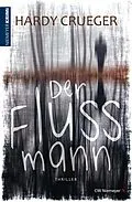 E-Book (epub) Der Flussmann von Hardy Crueger