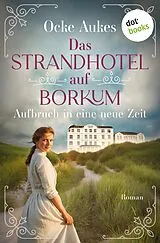 E-Book (epub) Das Strandhotel auf Borkum von Ocke Aukes