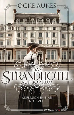 E-Book (epub) Das Strandhotel auf Borkum von Ocke Aukes