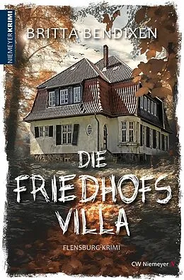 E-Book (epub) Die Friedhofsvilla von Britta Bendixen