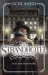 E-Book (epub) Das Strandhotel auf Borkum von Ocke Aukes