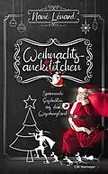 E-Book (epub) Weihnachtsanektötchen  Spannende Geschichten aus dem Weserbergland von Nané Lénard