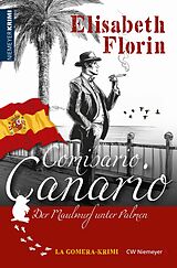 E-Book (epub) Comisario Canario - Der Maulwurf unter Palmen von Elisabeth Florin