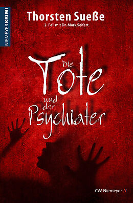 E-Book (pdf) Die Tote und der Psychiater von Thorsten Sueße