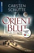 E-Book (epub) Orientblut von Carsten Schütte