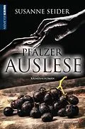 E-Book (epub) Pfälzer Auslese von Susanne Seider