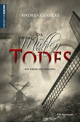 E-Book (epub) Die Mühlen des Todes von Andrea Gerecke