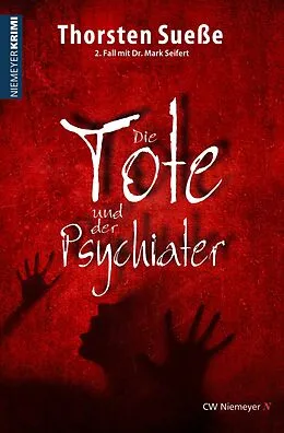 E-Book (epub) Die Tote und der Psychiater von Thorsten Sueße