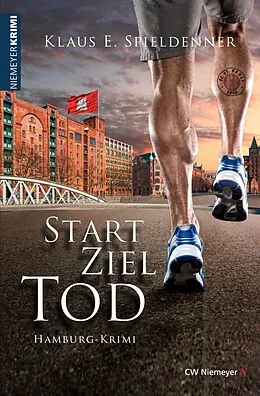 E-Book (epub) Start Ziel Tod von Klaus E. Spieldenner