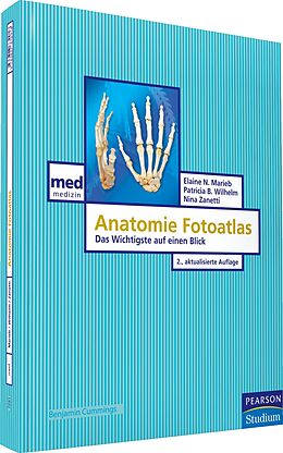 Kartonierter Einband Anatomie Fotoatlas von Elaine N. Marieb, Patricia B. Wilhelm, Nina Zanetti