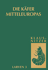 Fester Einband Die Käfer Mitteleuropas, Bd. L3: Polyphaga 2 von Bernhard Klausnitzer