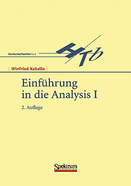 Kartonierter Einband Einführung in die Analysis I von Winfried Kaballo
