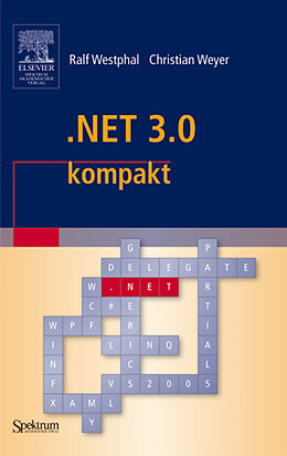 Kartonierter Einband .NET 3.0 kompakt von Ralf Westphal, Christian Weyer