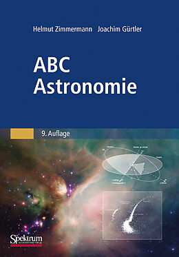 Fester Einband ABC Astronomie von Helmut Zimmermann, Joachim Gürtler