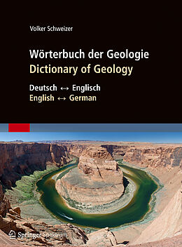 Fester Einband Wörterbuch der Geologie / Dictionary of Geology von Volker Schweizer