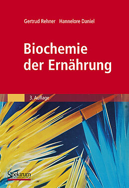 Fester Einband Biochemie der Ernährung von Gertrud Rehner, Hannelore Daniel