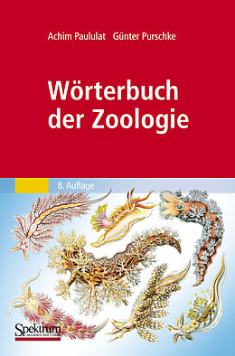 Fester Einband Wörterbuch der Zoologie von Achim Paululat, Günter Purschke